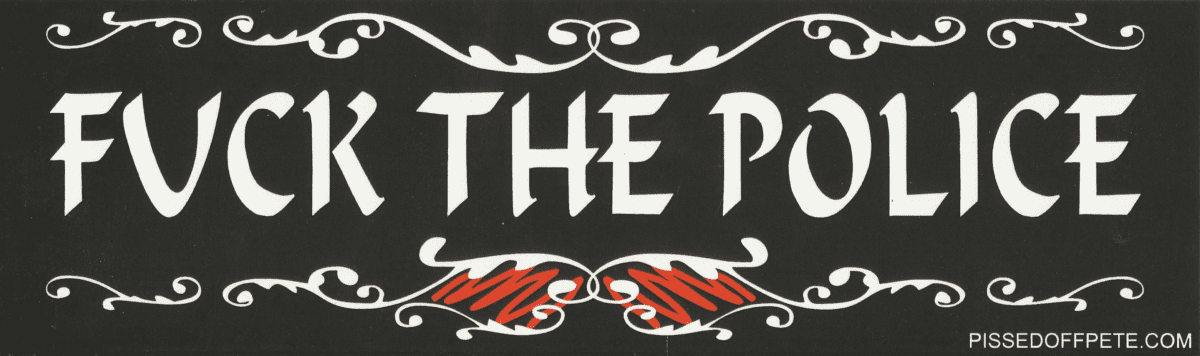 FUCK THE POLICE